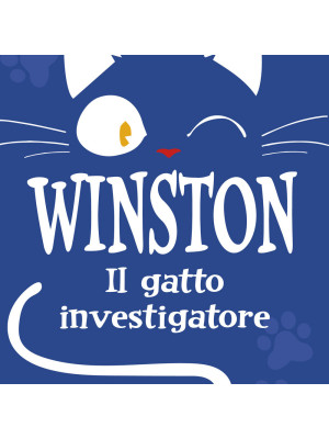 Winston. Il gatto investigatore