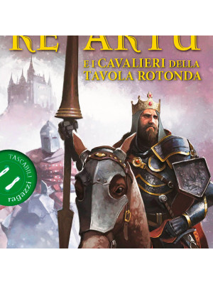 Re Artù e i cavalieri della Tavola rotonda