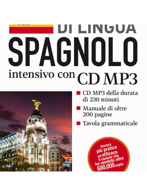 Spagnolo. Corso di lingua intensivo. Con CD Audio formato MP3