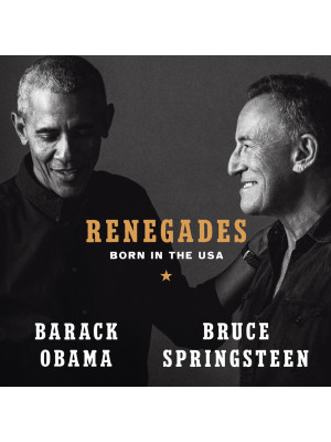 Renegades. Born in the USA