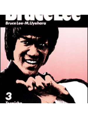 Bruce Lee tecniche segrete. Vol. 3: Tecniche avanzate