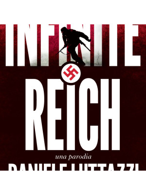 Infinite Reich. Una parodia