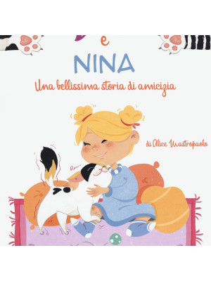 Viola e Nina. Una bellissima storia di amicizia