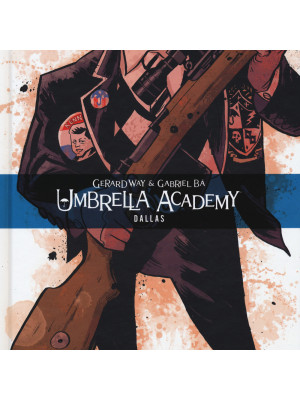 Umbrella Academy. Vol. 2: Dallas