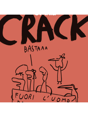 Crack. Gli scarabocchi di Maicol & Mirco