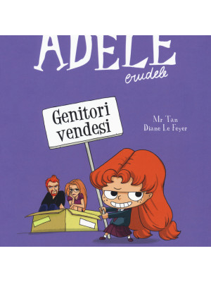 Adele crudele. Vol. 8: Genitori vendesi