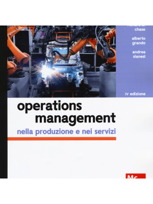 Operations management nella produzione e nei servizi. Con Connect