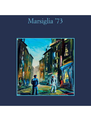 Marsiglia '73