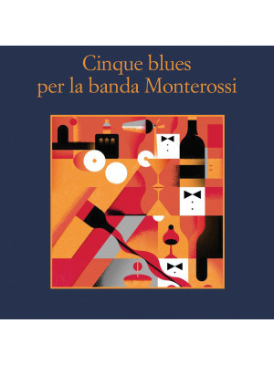 Cinque blues per la banda Monterossi