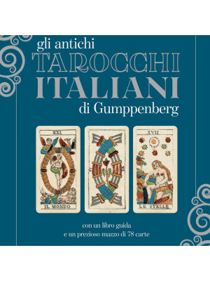 Antichi tarocchi italiani di Gumppenberg. Con 78 Carte