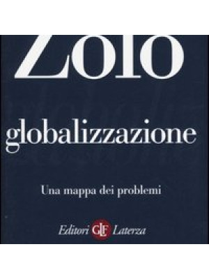 Globalizzazione. Una mappa dei problemi