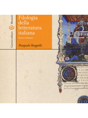 Filologia della letteratura Italiana. Nuova ediz.