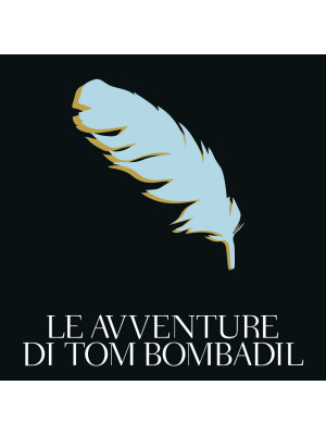 Le avventure di Tom Bombadil