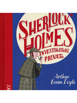 Sherlock Holmes investigatore privato