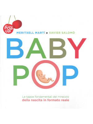 Baby Pop. Libro pop-up. Ediz. a colori