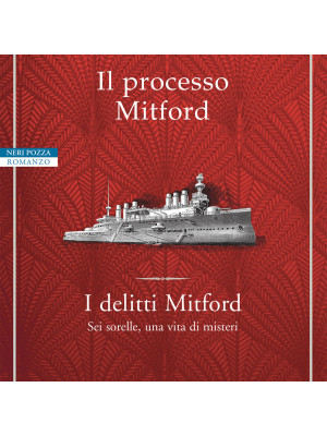 Il processo Mitford. I delitti Mitford
