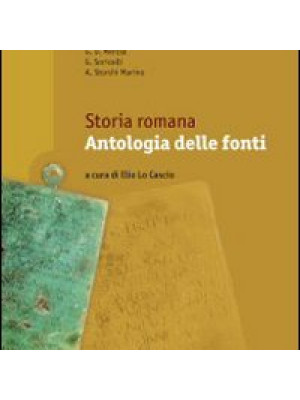Storia romana. Antologia delle fonti