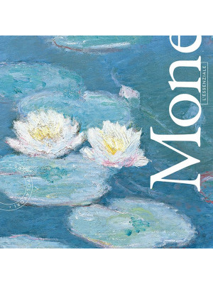Monet. L'essenziale