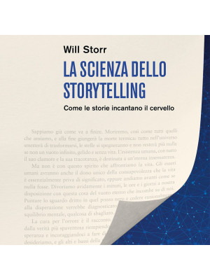 La scienza dello storytelling. Come le storie incantano il cervello