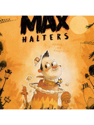 Max Halters. Con poster da ritagliare