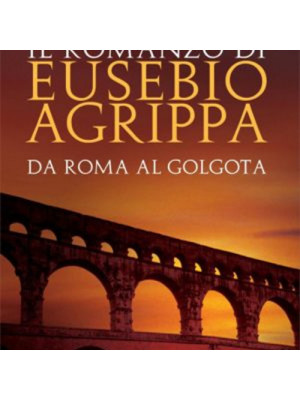 Il romanzo di Eusebio Agrippa