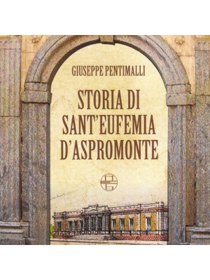 Storia di Sant'Eufemia d'Aspromonte
