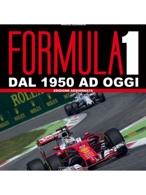 Formula 1. Dal 1950 ad oggi