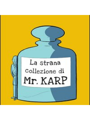 La strana collezione di Mr. Karp