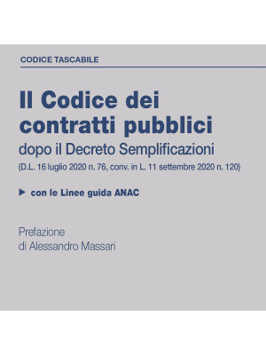 Il codice dei contratti pubblici dopo il Decreto Semplificazioni