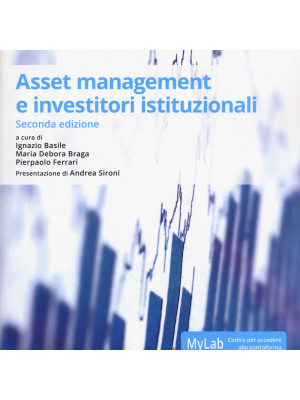 Asset management e investitori istituzionali. Ediz. Mylab. Con Contenuto digitale per accesso on line