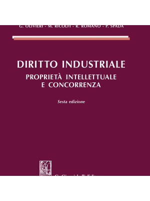 Diritto industriale. Proprietà intellettuale e concorrenza