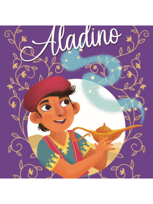 Aladino. Ediz. illustrata