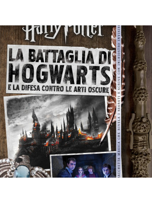 La battaglia di Hogwarts. Harry Potter. Con gadget