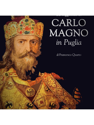 La leggenda di Carlo Magno in Puglia