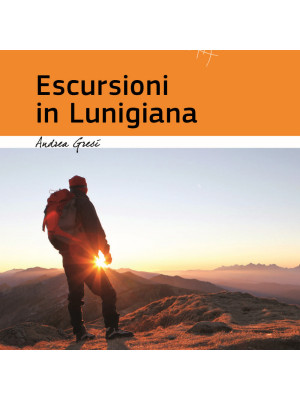 Escursioni in Lunigiana