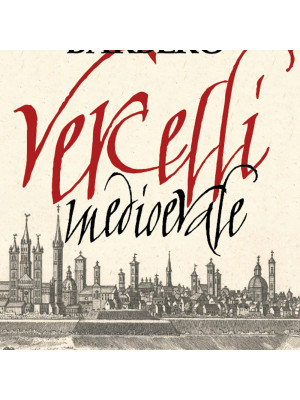 Vercelli medievale